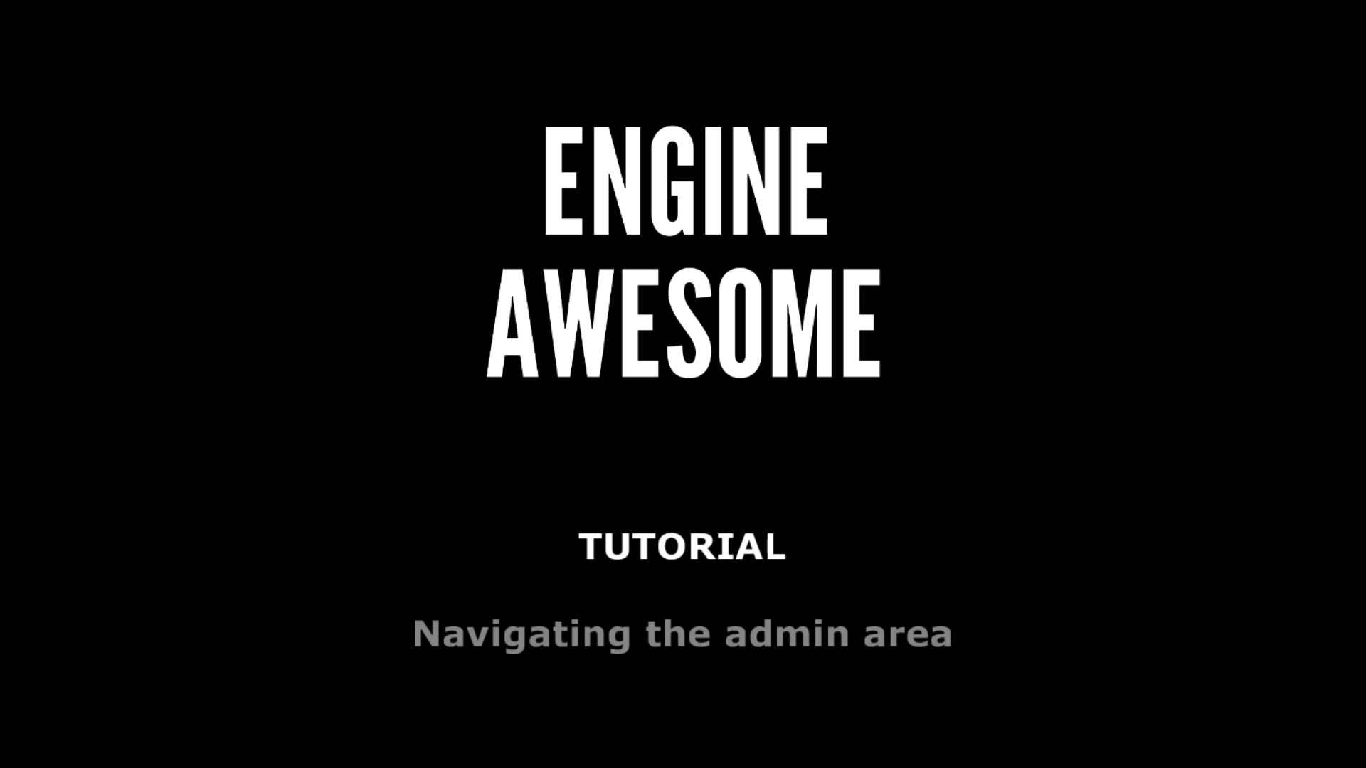 Engine Awesome admin area