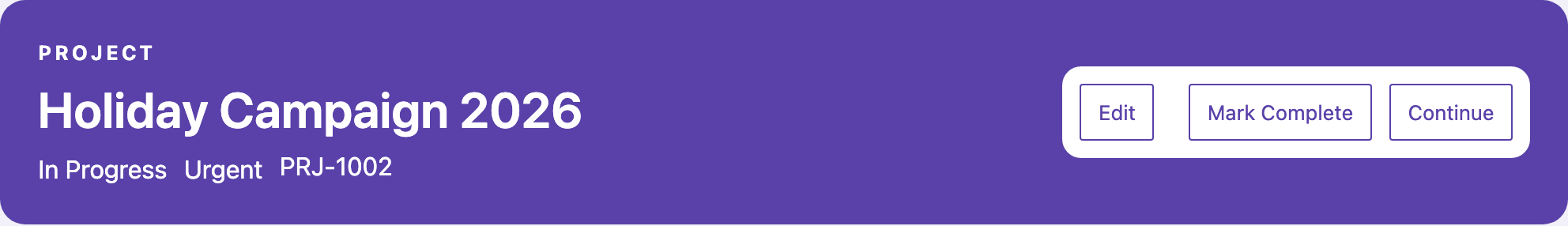 A project page with Edit, Mark Complete, and Continue workflows