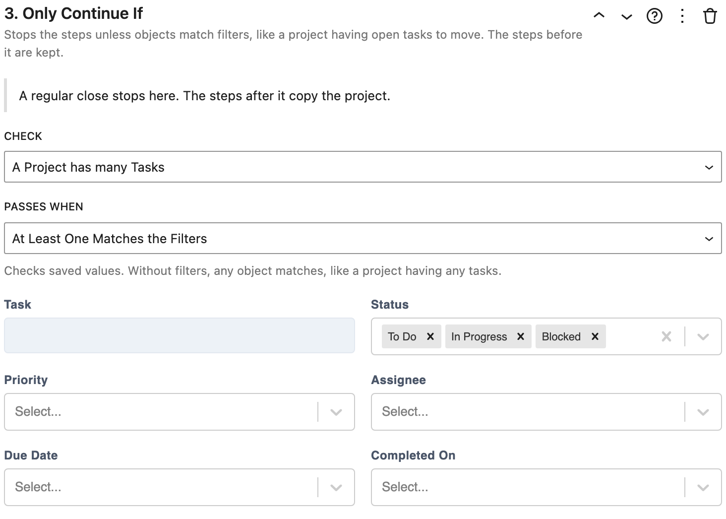 Only Continue If, continuing only when the project has open tasks